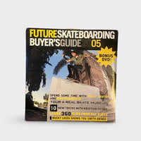 Future Skateboarding 2005 DVD Buyers Guide