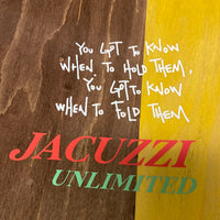 Jacuzzi Unlimited 8.375 Pulizzi Know When To Hold Deck
