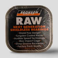 Bronson RAW Shieldless Bearings