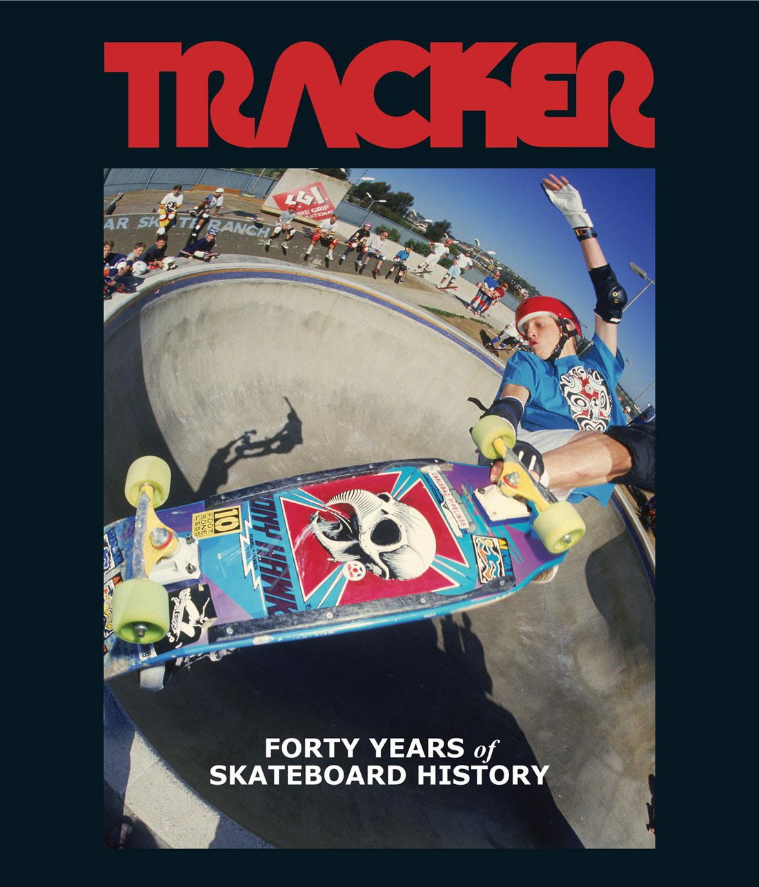 TRACKER HARDBACK BOOK – Forty Years of Skateboard History - AUTOGRAPHED - Krudco. Skateshop